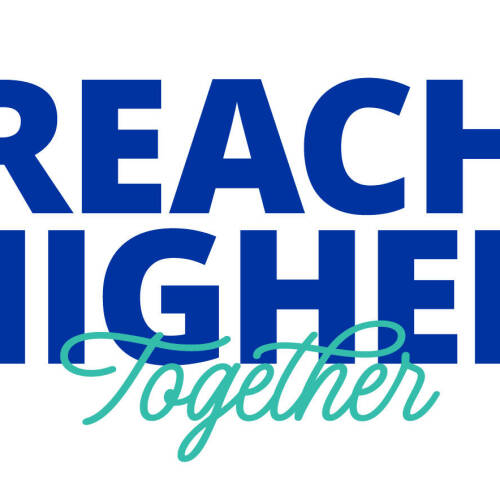 Reach higher together image with word together in script and light green, other words in GVSU blue